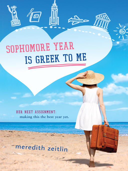 Title details for Sophomore Year Is Greek to Me by Meredith Zeitlin - Available